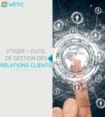 Vtiger – Outil de gestion des relations clients